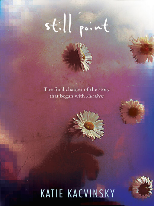 Title details for Still Point by Katie Kacvinsky - Available